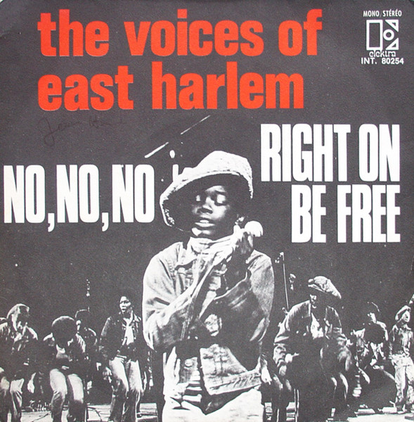 The Voices Of East Harlem - No, No, No / Right On Be Free | Elektra (INT. 80254)