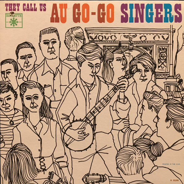 The Au Go-Go Singers - They Call Us Au Go-Go Singers | Roulette (R25280)