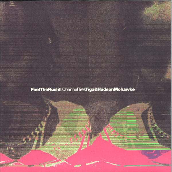 Tiga & Hudson Mohawke Ft. Channel Tres - Feel The Rush | Turbo (TURBO 228)