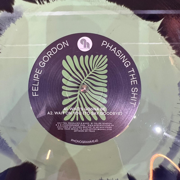 Felipe Gordon - Phasing The Shit | Phonogramme (PHONOGRAMME45) Felipe Gordon - Phasing The Shit | Phonogramme (PHONOGRAMME45)