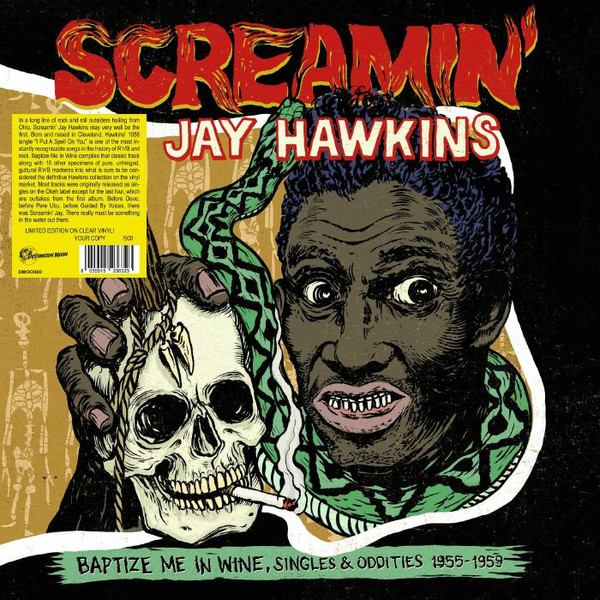 Screamin' Jay Hawkins - Baptize Me In Wine, Singles & Oddities 1955-1959 | Destination Moon (DMOO080)