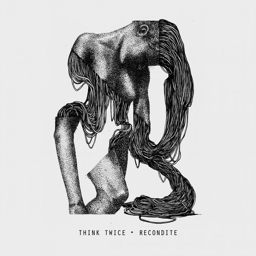 Recondite - Think Twice | Life And Death (LAD021) Recondite - Think Twice | Life And Death (LAD021)