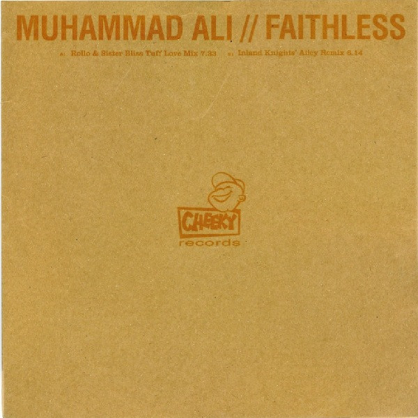 Faithless - Muhammad Ali | Cheeky Records (CHEEKY006A) - main Faithless - Muhammad Ali | Cheeky Records (CHEEKY006A) - main