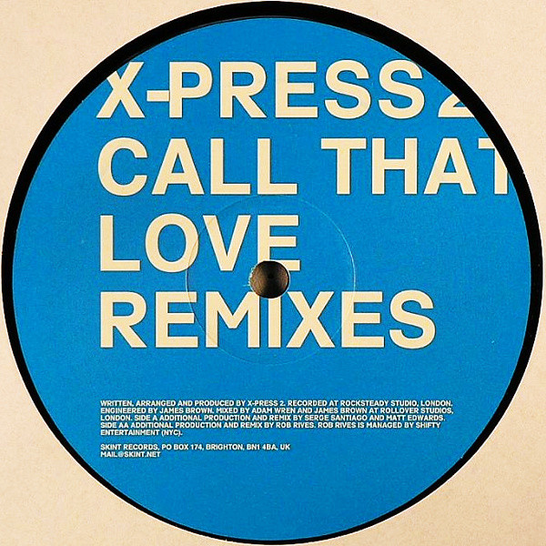 X-Press 2 - Call That Love | Skint (XPRESS003) - 3
