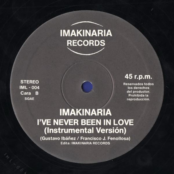 Imakinaria - I've Never Been In Love | Imakinaria Records (IML-004) - 3 Imakinaria - I've Never Been In Love | Imakinaria Records (IML-004) - 3