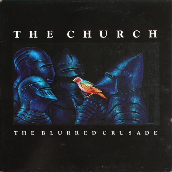 The Church - The Blurred Crusade | Parlophone (PCSO 7585)