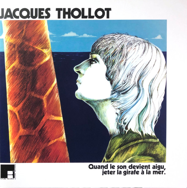 Jacques Thollot - Quand Le Son Devient Aigu, Jeter La Girafe À La Mer. | SouffleContinu Records (FFL049) - 3