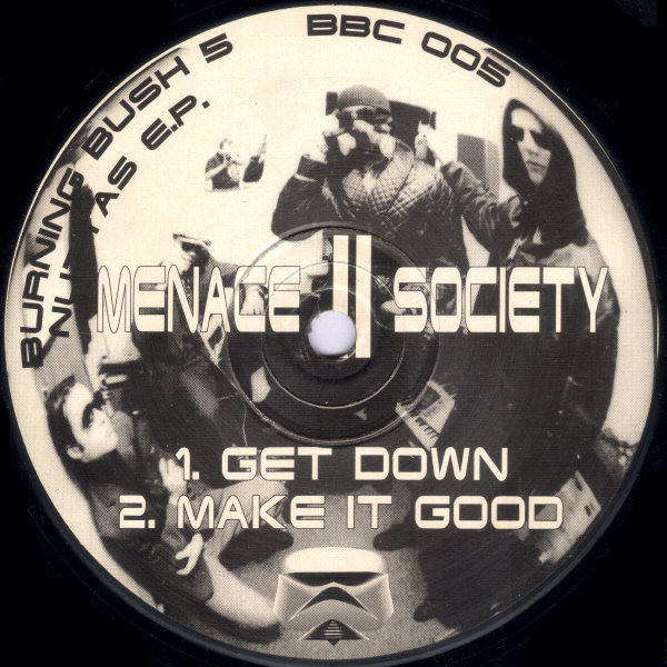 Bush Brothers / Menace II Society - Nuttas E.P. | Burning Bush Communications (BBC 005) - 2