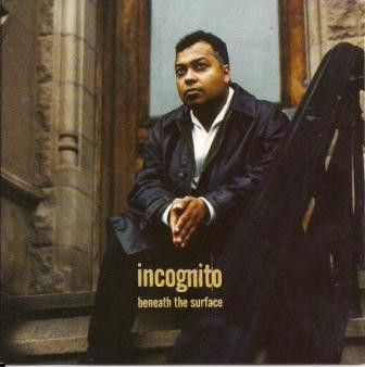 Incognito - Beneath The Surface | Talkin' Loud (534 071-2)