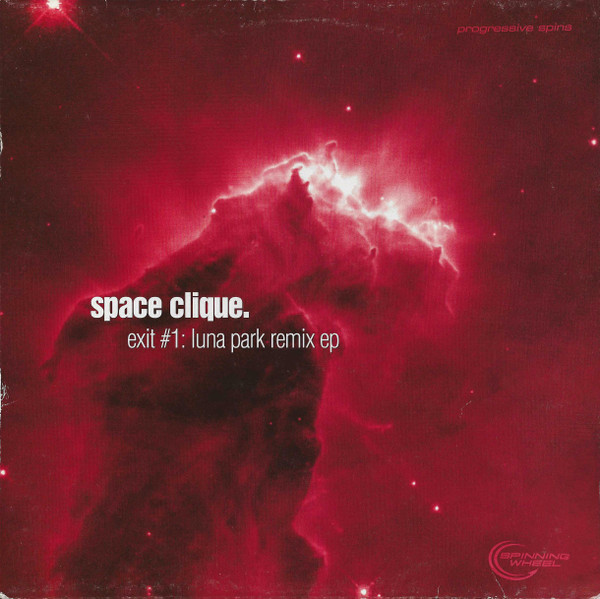 Space Clique - Exit #1: Luna Park Remix EP | Spinning Wheel Records (SW-EP-1011)