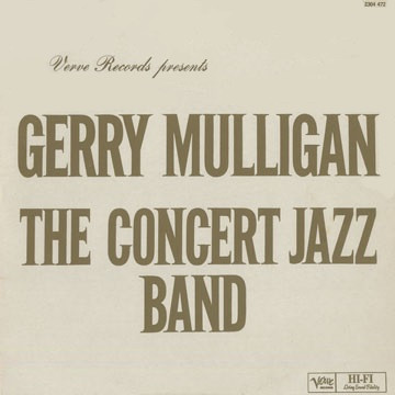 Gerry Mulligan - The Concert Jazz Band | Verve Records (2304 472)