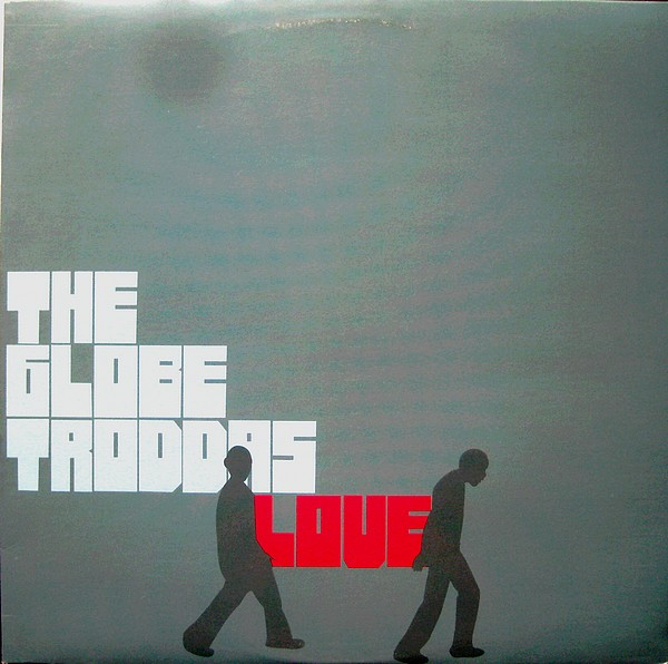 The Globetroddas - Love | Kajmere Sound Recordings (KAJ009) The Globetroddas - Love | Kajmere Sound Recordings (KAJ009)