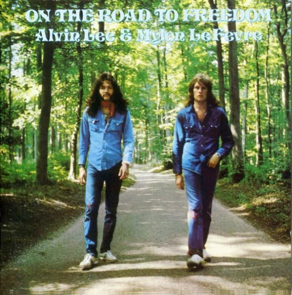 Alvin Lee & Mylon LeFevre - On The Road To Freedom | Columbia (KC 32729) - main Alvin Lee & Mylon LeFevre - On The Road To Freedom | Columbia (KC 32729) - main