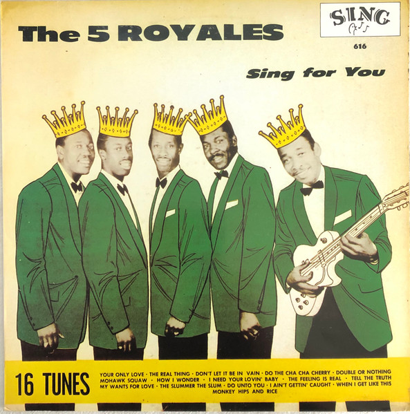 The 5 Royales - Sing For You | Sing (616) - main The 5 Royales - Sing For You | Sing (616) - main
