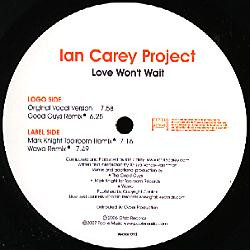 Ian Carey Project - Love Won't Wait | Vector Records (Vector 013)