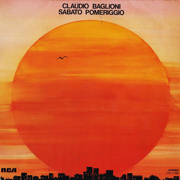 Claudio Baglioni - Sabato Pomeriggio | RCA (TPL1 1161) Claudio Baglioni - Sabato Pomeriggio | RCA (TPL1 1161)