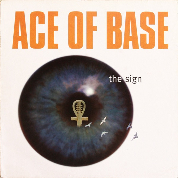 Ace Of Base - The Sign | Metronome (855 027-1)