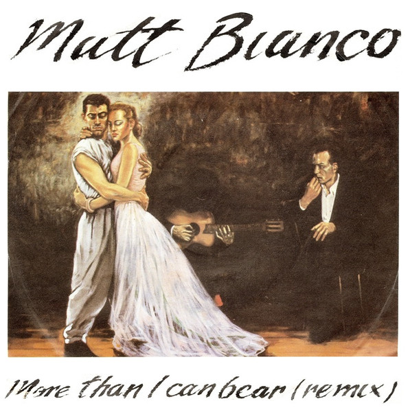 Matt Bianco - More Than I Can Bear (Remix) | WEA (249 143-7)