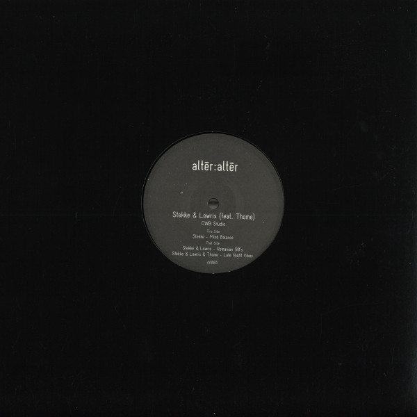 Stekke & Lowris feat. Thome - CWB Studio | altēr:altēr (AA003) - 2