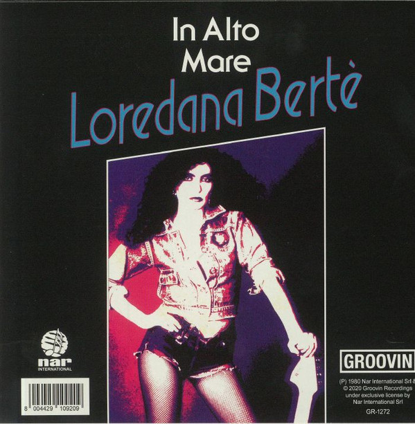 Loredana Bertè - E La Luna Bussò / In Alto Mare | Groovin Recordings (GR-1272) - 2