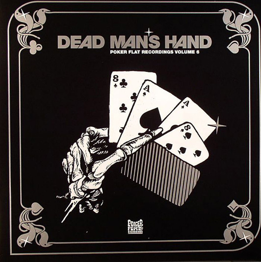 Various - Poker Flat Volume 6 - Dead Man's Hand | Poker Flat Recordings (PFRLP20)