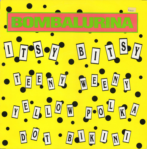 Bombalurina - Itsy Bitsy Teeny Weeny Yellow Polka Dot Bikini | Polydor (877 585-1)