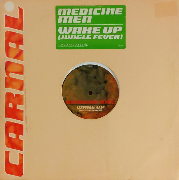 Medicine Men - Wake Up (Jungle Fever) | Carnal (CAR1205) - main Medicine Men - Wake Up (Jungle Fever) | Carnal (CAR1205) - main