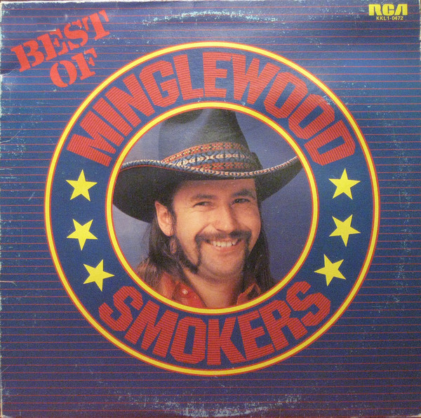 Minglewood Band - Best Of Minglewood - Smokers | RCA (KKL1-0472)