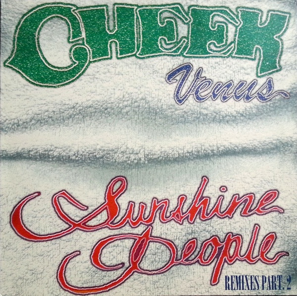 Cheek - Venus (Sunshine People) (Remixes Part 2) | Versatile Records (VER014) - main Cheek - Venus (Sunshine People) (Remixes Part 2) | Versatile Records (VER014) - main