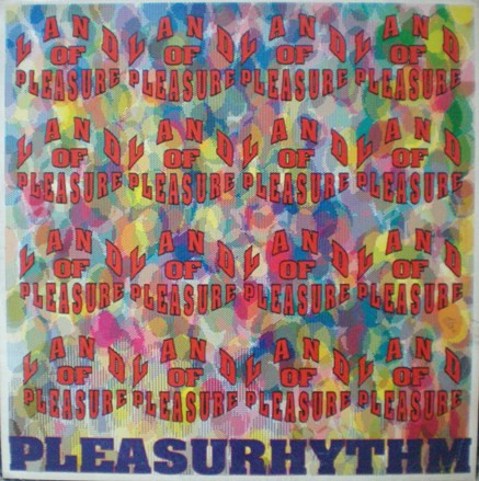 Land Of Pleasure - Pleasurhythm | Area International (PI 31484)