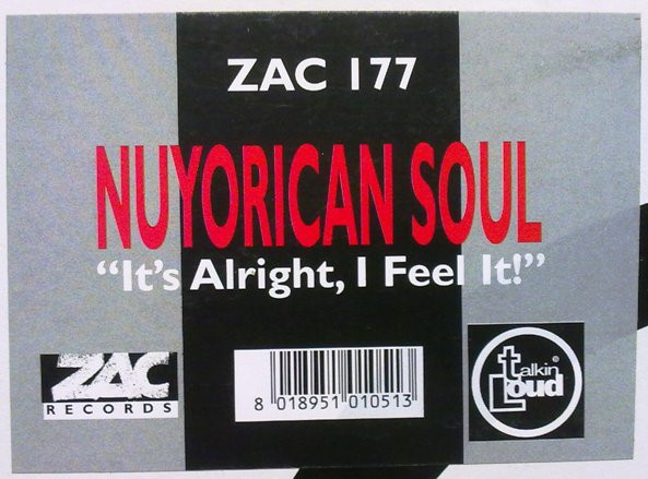 Nuyorican Soul - It's Alright, I Feel It! | Zac Records (ZAC 177) - 2