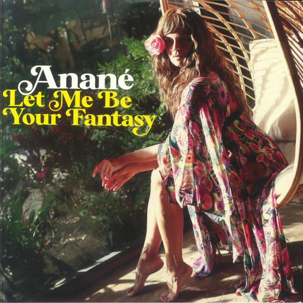 Anané - Let Me Be Your Fantasy | Nervous Records (NER26678)