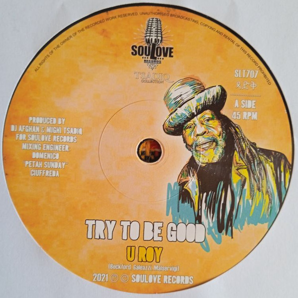 U-Roy - Try To Be Good | SouLove Records (SLT707)