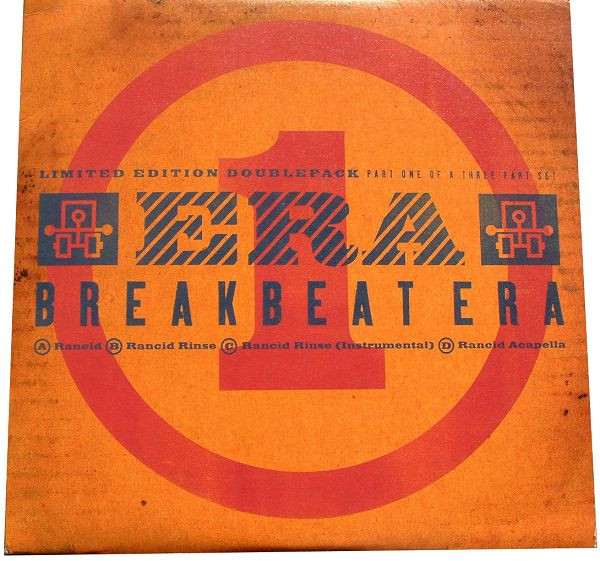 Breakbeat Era - Rancid | XL Recordings (XLT 107 DJ1)