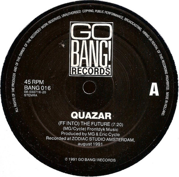 Quazar - (Fast Forward) Into The Future | Go Bang! Records (BANG 016)
