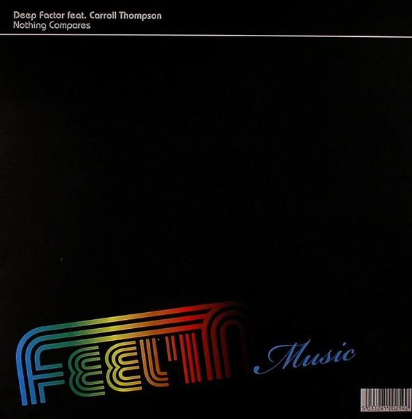 Deep Factor Feat. Carroll Thompson - Nothing Compares | Feelin Music (FM 002)