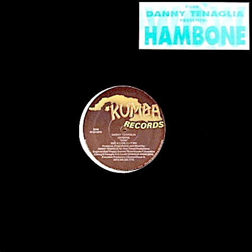 Danny Tenaglia Presents Hambone - Wow! | Kumba Records (K008) - 3 Danny Tenaglia Presents Hambone - Wow! | Kumba Records (K008) - 3