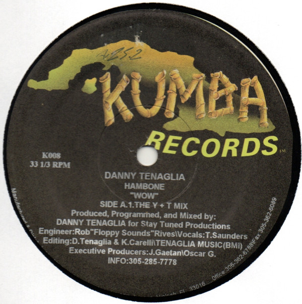 Danny Tenaglia Presents Hambone - Wow! | Kumba Records (K008) Danny Tenaglia Presents Hambone - Wow! | Kumba Records (K008)