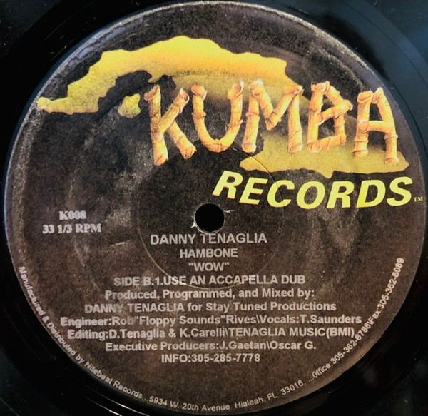 Danny Tenaglia Presents Hambone - Wow! | Kumba Records (K008) - 2 Danny Tenaglia Presents Hambone - Wow! | Kumba Records (K008) - 2