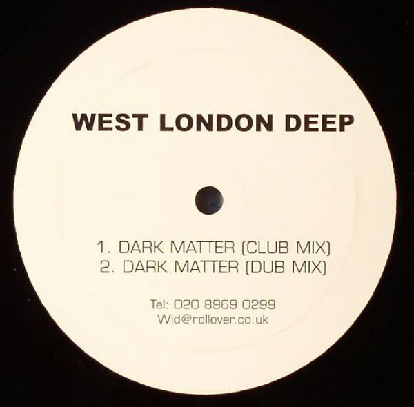 West London Deep - Dark Matter | Wild Records (WLD 002)