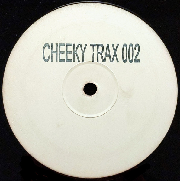 Cheeky Trax - Cheeky Trax 002 | Not On Label (CTRAX 002) - main Cheeky Trax - Cheeky Trax 002 | Not On Label (CTRAX 002) - main