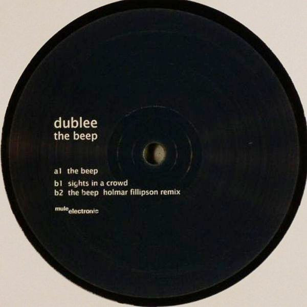 Dublee - The Beep | Mule Electronic (MULE 028)