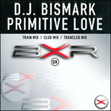 Bismark - Primitive Love | BXR UK (BXRP 0388) - main