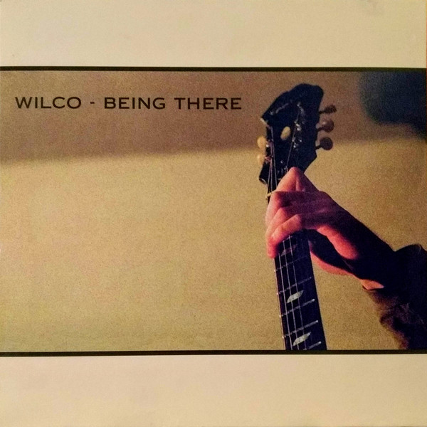 Wilco - Being There | Reprise Records (R1-563215) Wilco - Being There | Reprise Records (R1-563215)