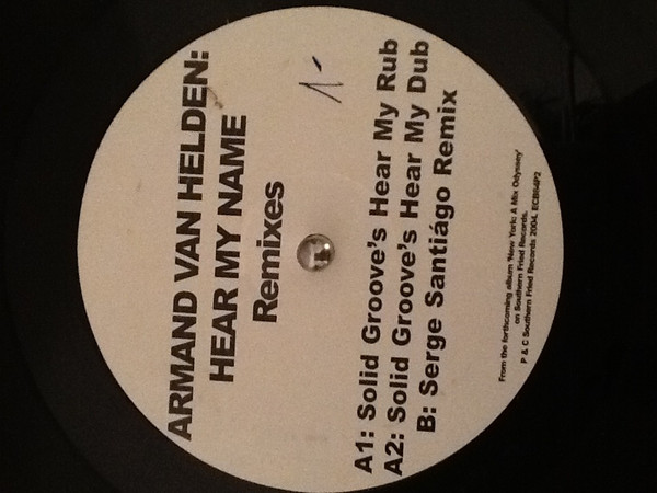 Armand Van Helden - Hear My Name (Promo 2) | Southern Fried Records (ECB64P2) Armand Van Helden - Hear My Name (Promo 2) | Southern Fried Records (ECB64P2)
