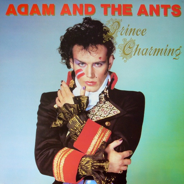 Adam And The Ants - Prince Charming | CBS (CBS 85268) - main Adam And The Ants - Prince Charming | CBS (CBS 85268) - main