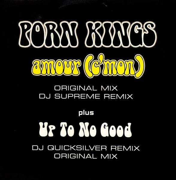 Porn Kings - Amour (C'mon) / Up To No Good (Remix) | All Around The World (12GLOBE 152) - main