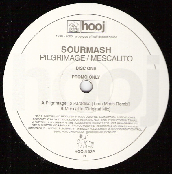 Sourmash - Pilgrimage / Mescalito | Hooj Choons (HOOJ 102 P)