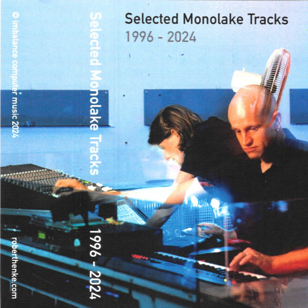 Monolake - Selected Monolake Tracks 1996-2024 | Imbalance Computer Music (none)