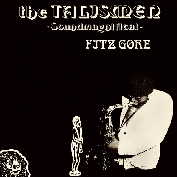 Fitz Gore & The Talismen - Soundmagnificat | Sonorama (L-113)